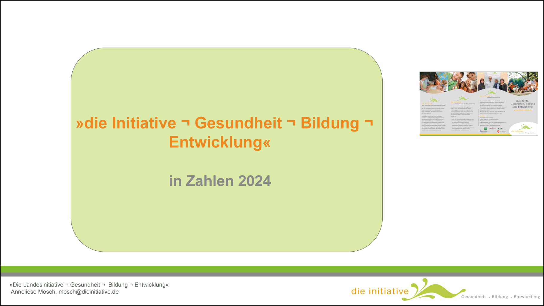 »die initiative« in Zahlen 2024 | Folien 1 bis 8 